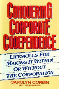 Conquering Corporate Codependenc